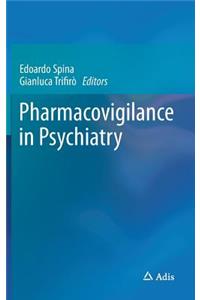 Pharmacovigilance in Psychiatry