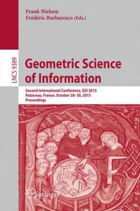 Geometric Science of Information