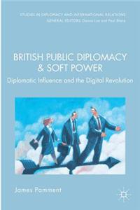 British Public Diplomacy and Soft Power