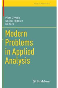 Modern Problems in Applied Analysis