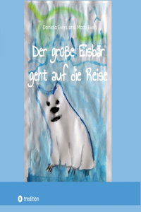 Der große Eisbär geht auf die Reise