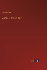 Memoir of William Carey