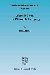 Abschied Von Der Planrechtfertigung