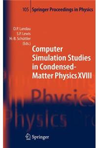 Computer Simulation Studies in Condensed-Matter Physics XVIII