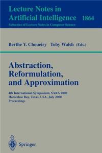 Abstraction, Reformulation, and Approximation