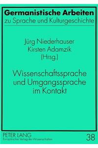 Wissenschaftssprache Und Umgangssprache Im Kontakt