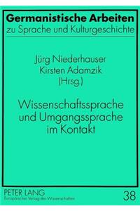 Wissenschaftssprache Und Umgangssprache Im Kontakt