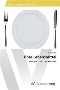 Über Lebensmittel