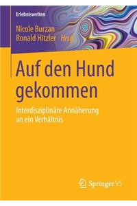 Auf den Hund gekommen