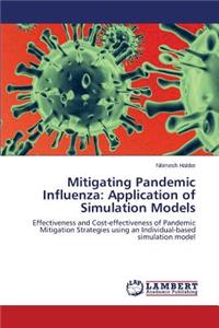 Mitigating Pandemic Influenza