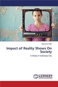 Impact of Reality Shows on Society