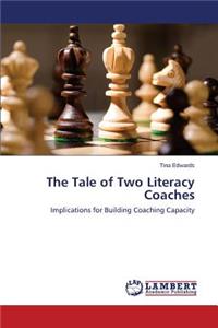 The Tale of Two Literacy Coaches