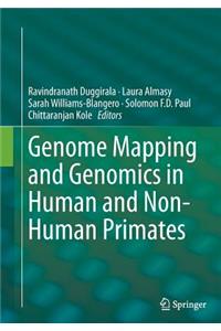 Genome Mapping and Genomics in Human and Non-Human Primates