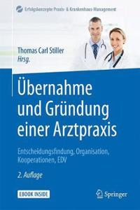 Übernahme Und Gründung Einer Arztpraxis