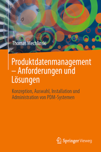 Produktdatenmanagement - Anforderungen Und Lösungen
