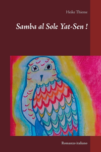 Samba al Sole Yat-Sen !