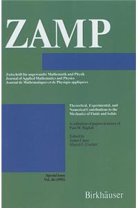 Theoretical, Experimental, and Numerical Contributions to the Mechanics of Fluids and Solids: A Collection of Papers in Honor of Paul M. Naghdi