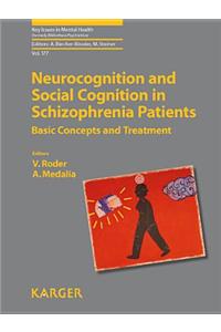 Neurocognition and Social Cognition in Schizophrenia Patients
