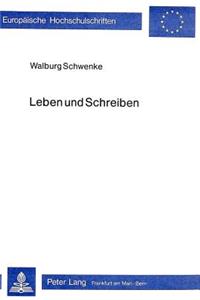 Leben Und Schreiben