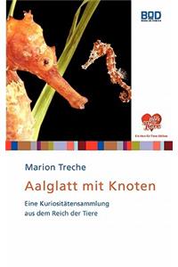 Aalglatt mit Knoten