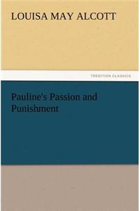 Pauline's Passion and Punishment
