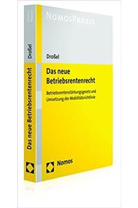 Das Neue Betriebsrentenrecht