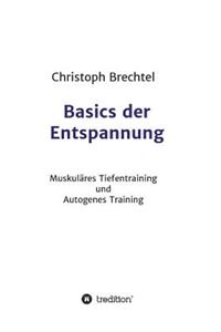 Basics Der Entspannung