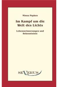 Im Kampf um die Welt des Lichts