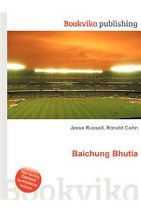 Baichung Bhutia