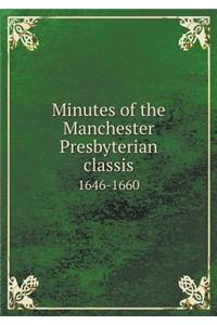 Minutes of the Manchester Presbyterian classis 1646-1660