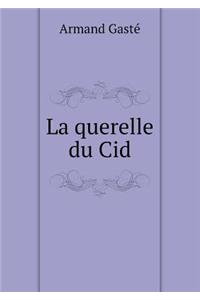 La querelle du Cid