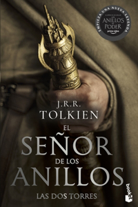 Señor de Los Anillos 2. Las DOS Torres (TV Tie-In). the Lord of the Rings 2. the Two Towers (TV Tie-In) (Spanish Edition)