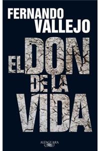 El Don de la Vida / The Gift of Life