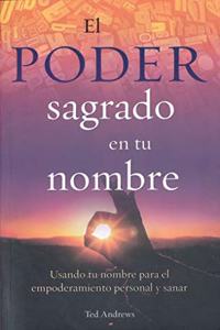 Poder Sagrado de Tu Nombre