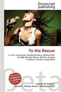 To Tha Rescue