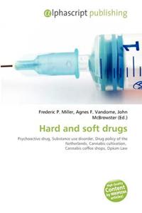 Hard and Soft Drugs