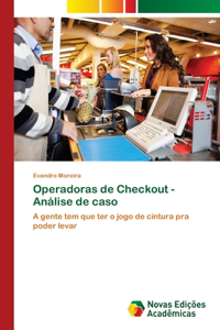 Operadoras de Checkout - Análise de caso