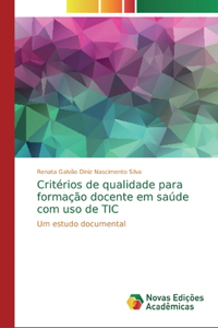 Critérios de qualidade para formação docente em saúde com uso de TIC