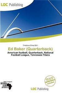 Ed Baker (Quarterback)