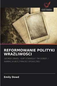 Reformowanie Polityki WraŻliwoŚci