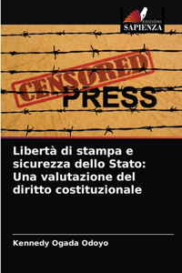 Libertà di stampa e sicurezza dello Stato