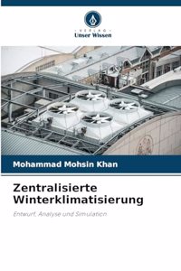 Zentralisierte Winterklimatisierung