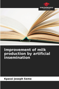 Improvement of milk production by artificial insemination