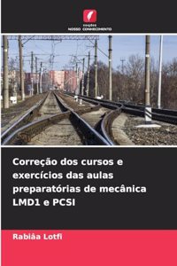 Correção dos cursos e exercícios das aulas preparatórias de mecânica LMD1 e PCSI