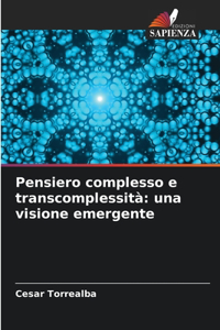 Pensiero complesso e transcomplessità