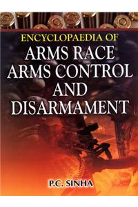 Encyclopaedia of Arms Race, Arms Control and Disarmament