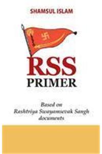 RSS Primer: Based on Rashtriya Swayamsevak Sangh documents