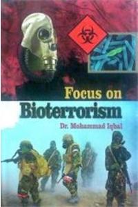 Focus On Bioterrorism