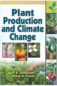 Plant Production and Climate Change, 268pp, 2014