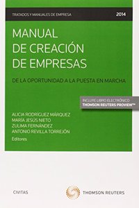 Manual de creacion de empresas (Papel + e-book): De la oportunidad a la puesta en marcha